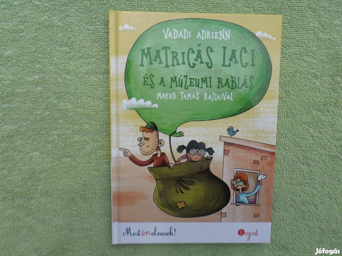 Vadadi Adrienn: Matricás Laci és a múzeumi rablás