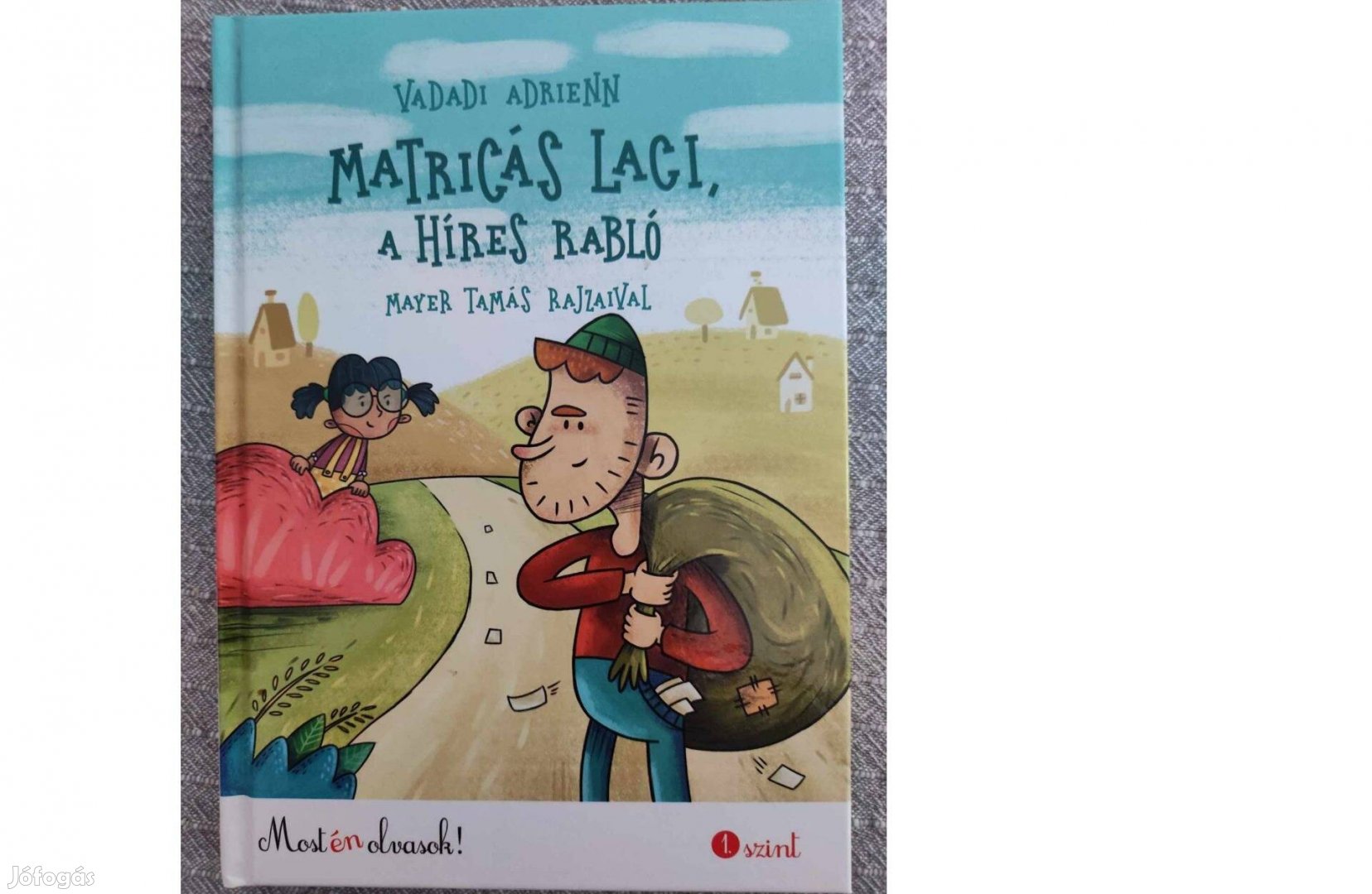 Vadai Adrienn: Matricás Laci, a híres rabló