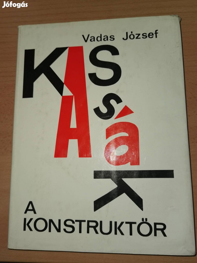 Vadas József Kassák a Konstruktőr könyv 