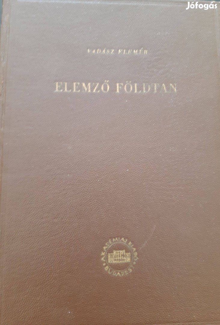 Vadász Elemér: Elemző földtan (Bevezetés a földtanba)