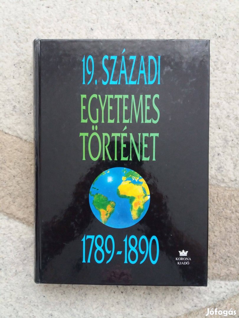 Vadász Sándor (szerk.): 19. századi egyetemes történet 1789-1890