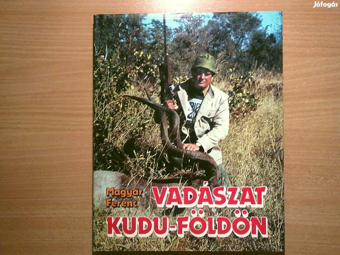 Vadászat Kudu-földön - Afrikai vadásznapok (vadászkönyv)