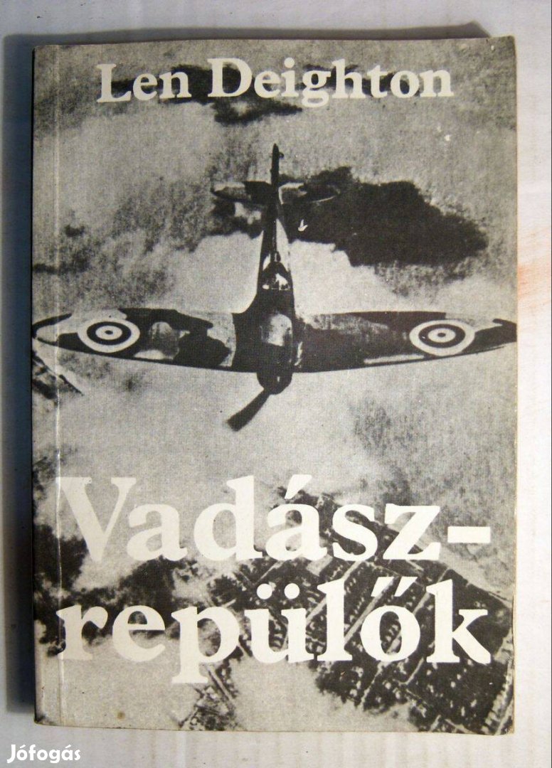 Vadászrepülők (Len Deighton) 1983 (6kép+tartalom)