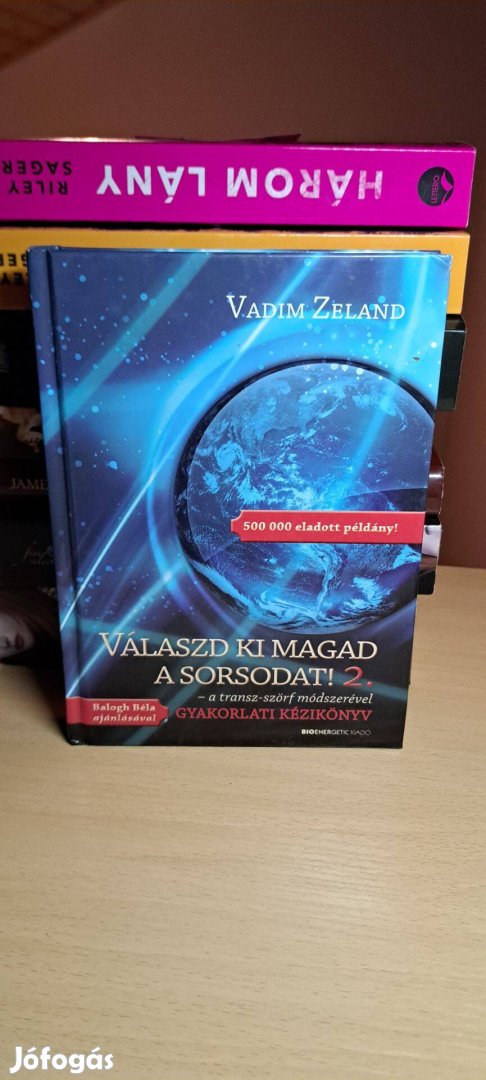 Vadim Zeland: Válaszd ki magad a sorsodat! 2