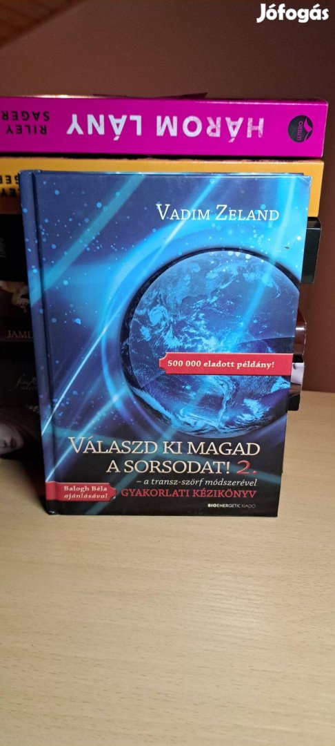 Vadim Zeland: Válaszd ki magad a sorsodat! 2