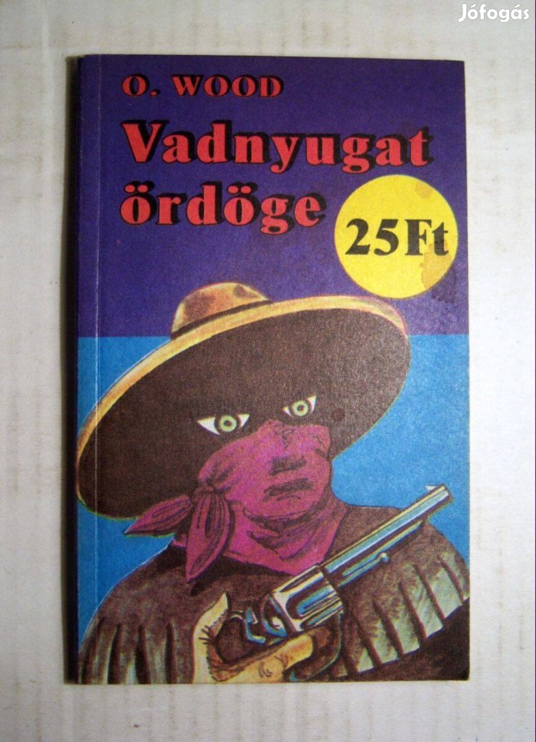 Vadnyugat Ördöge (O. Wood) 1989 (5kép+tartalom)