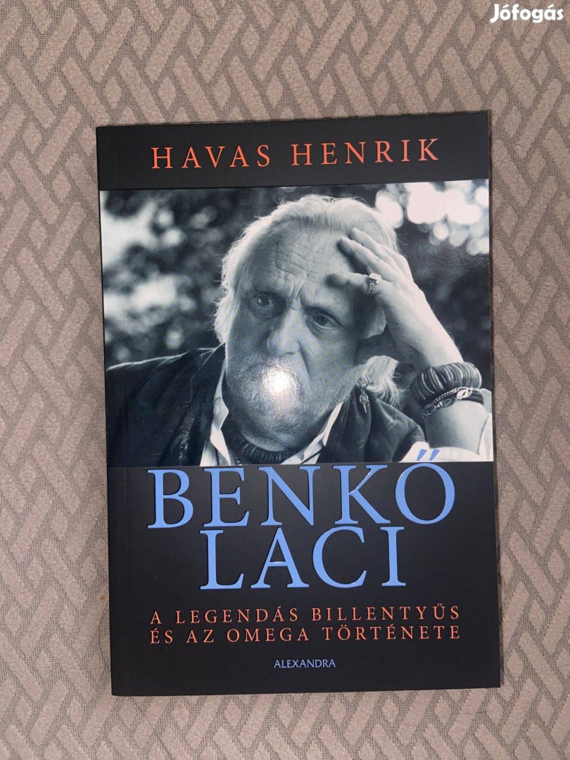 Vadonatúj Havas Henrik: Benkő Laci könyv