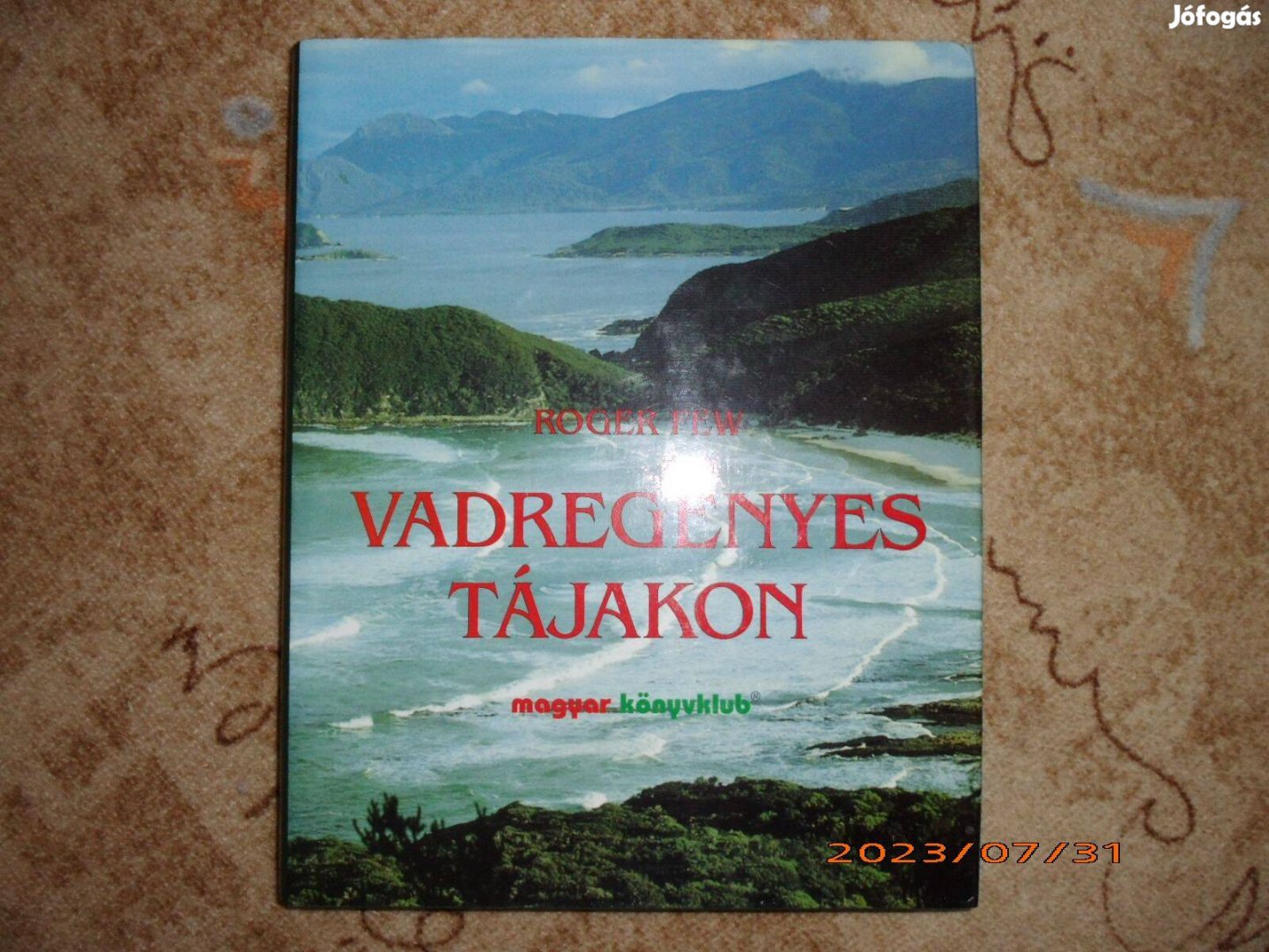 Vadregényes tájakon