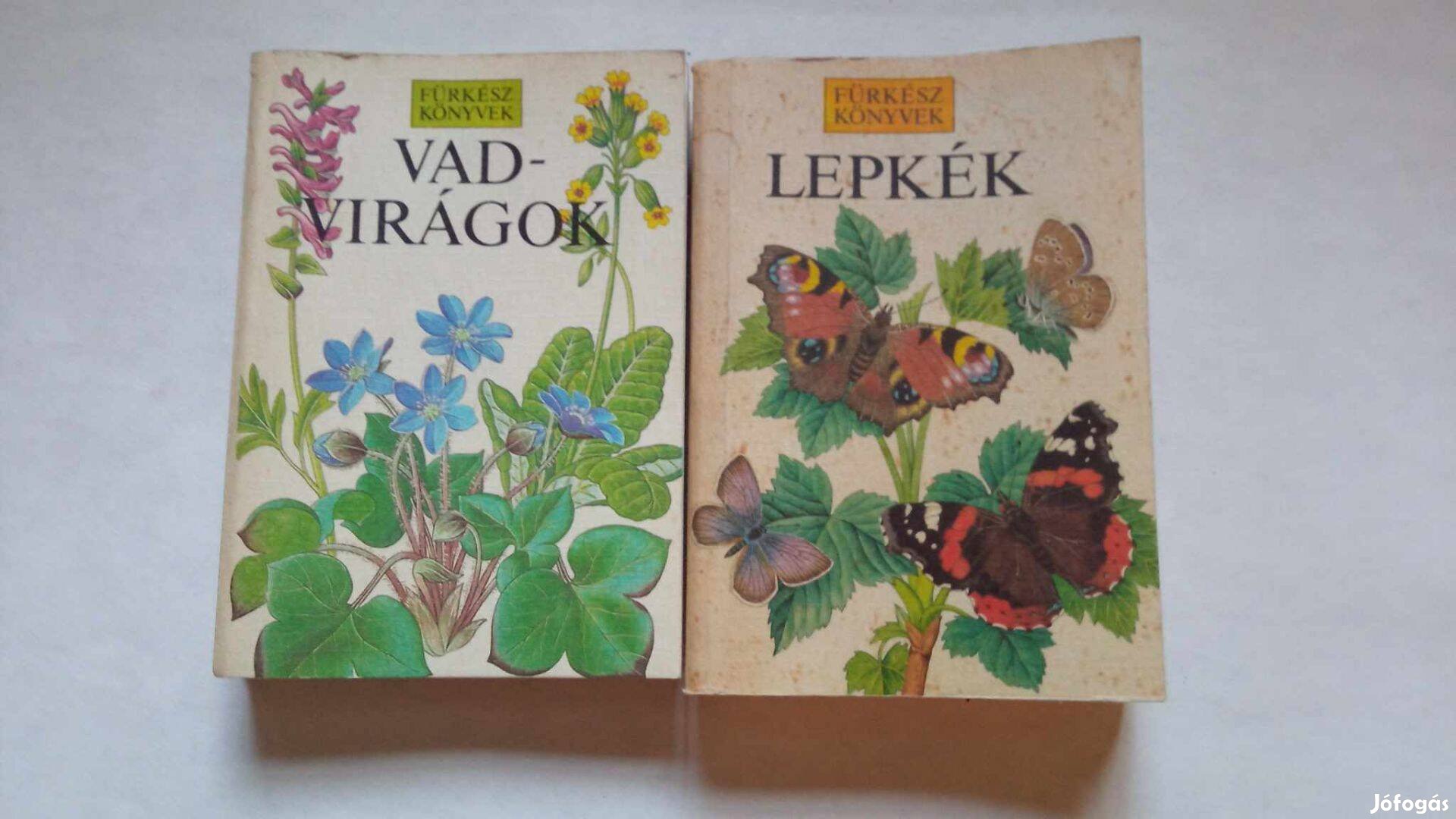Vadvirágok és Lepkék Fűrkész könyvek 2 db 2000 Ft 1987.év
