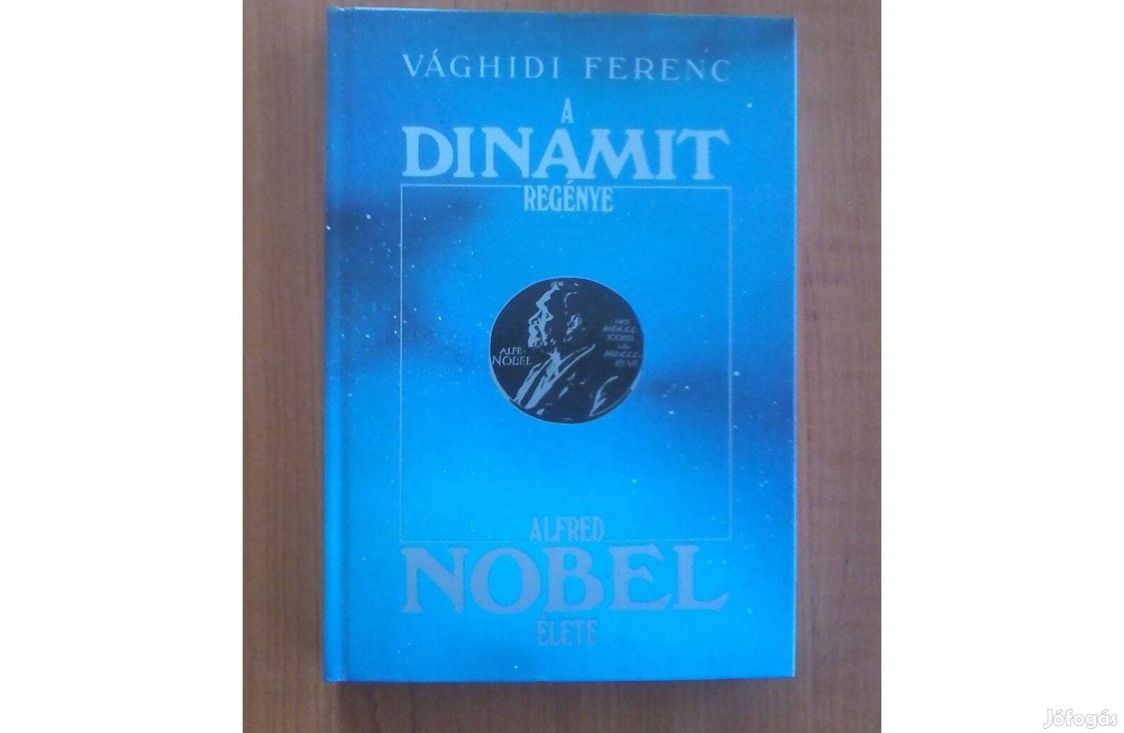 Vághidi Ferenc: A dinamit regénye