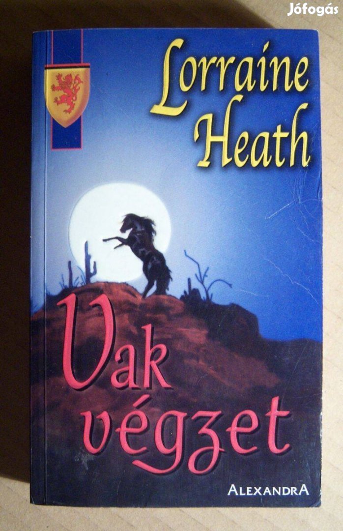 Vak Végzet (Lorraine Heath) 2002 (7kép+tartalom)