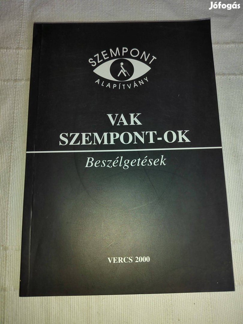 Vak szempont-ok - Beszélgetések - Szempont Alapítvány