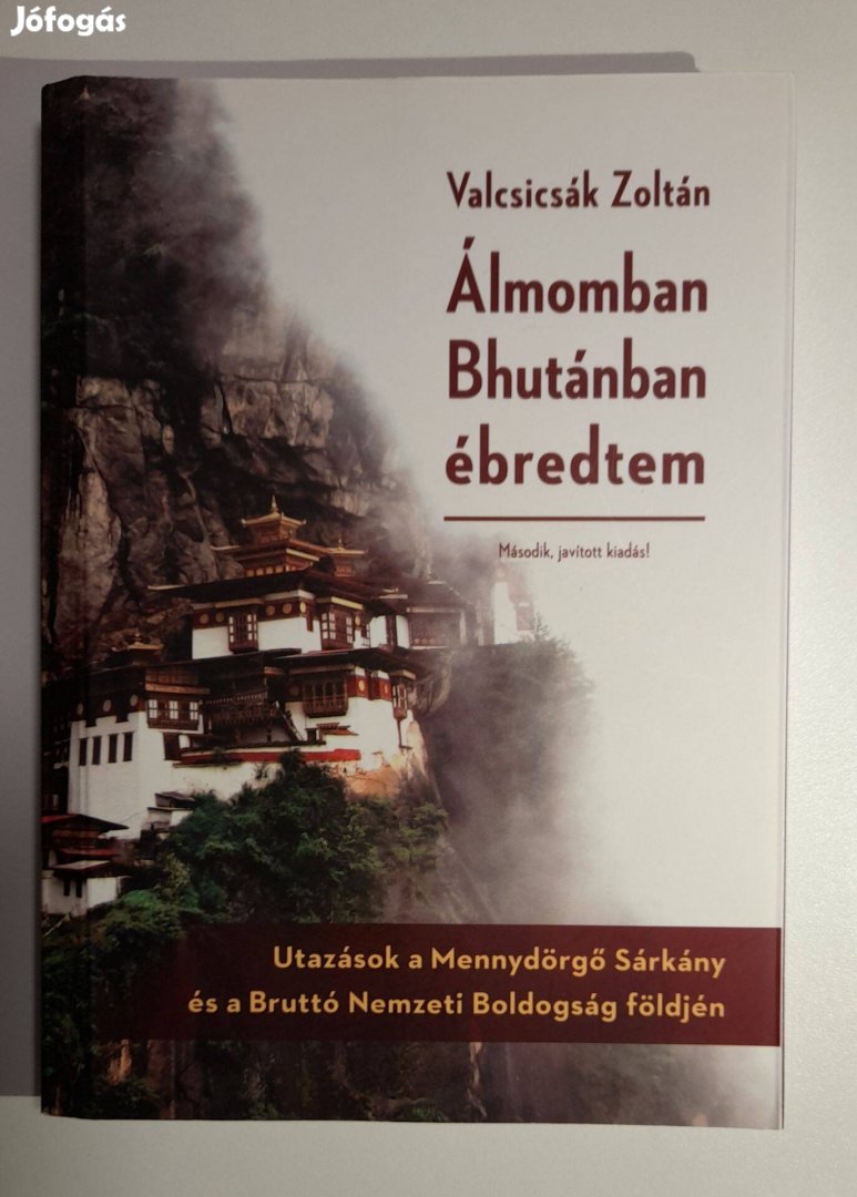 Valcsicsák Zoltán: Álmomban Bhutánban ébredtem