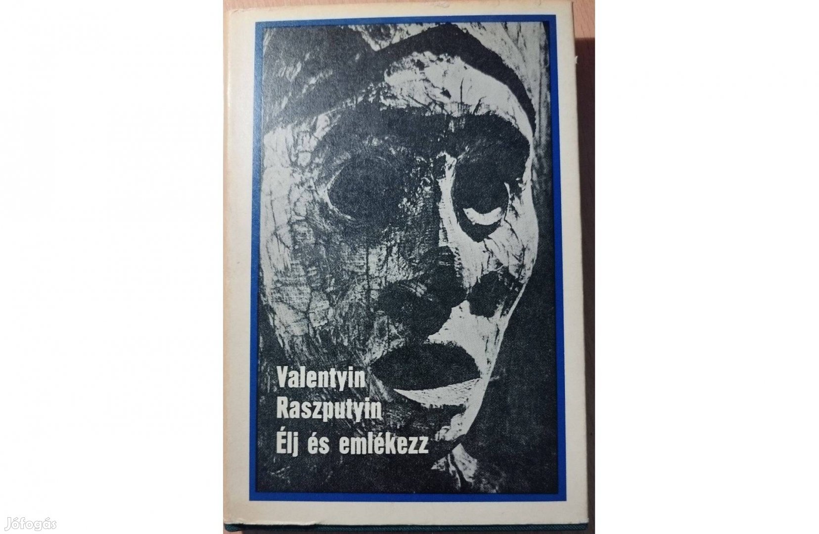 Valentyin Raszputyin: Élj és emlékezz! (1976) Jó állapotú könyv