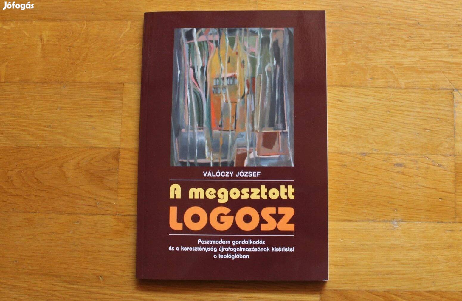 Válóczy József - A megosztott logosz