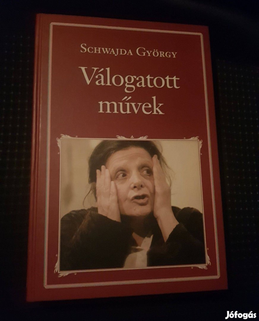 Válogatott művek Schwajda György új könyv