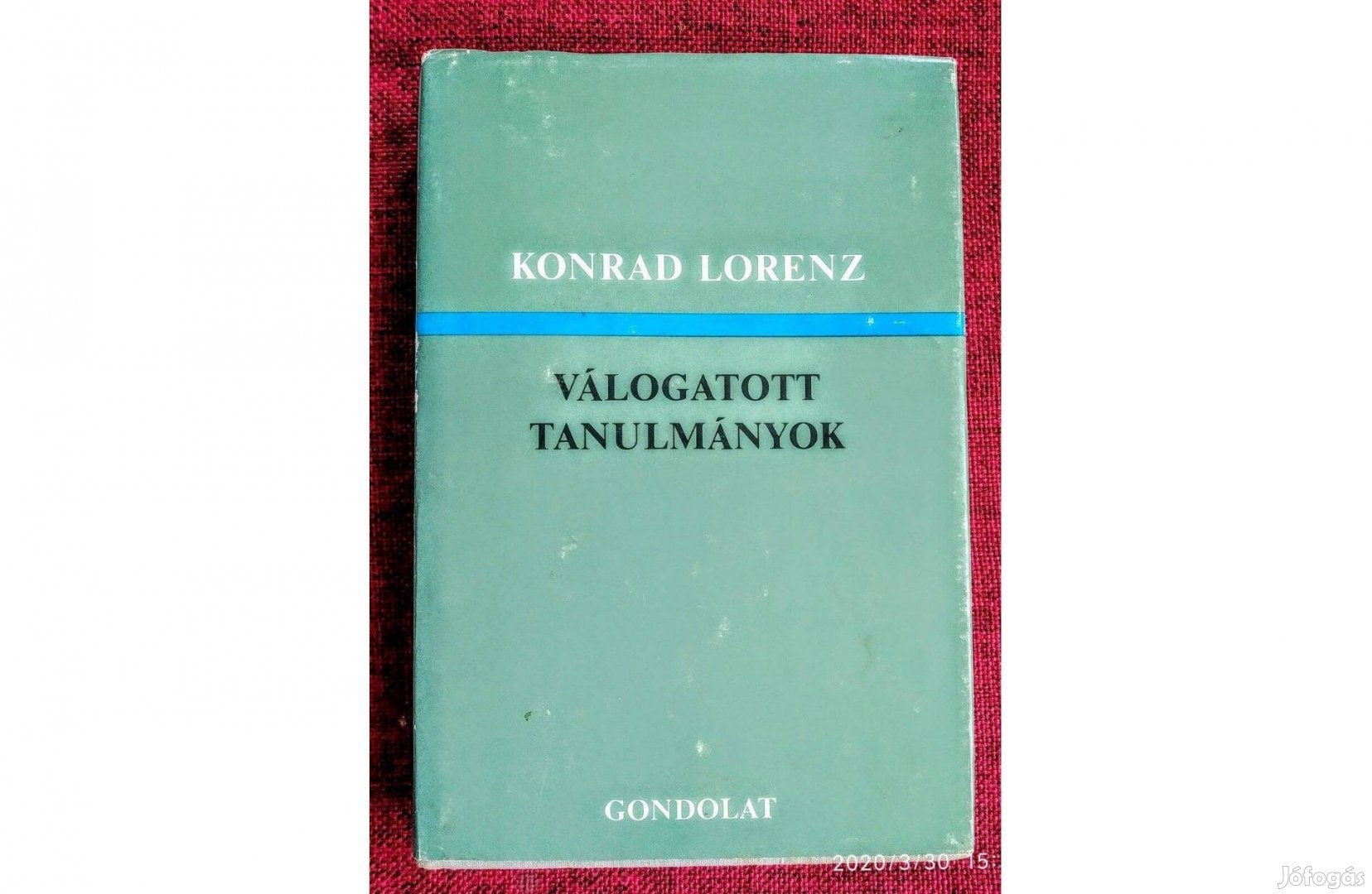 Válogatott tanulmányok (Lorenz) Konrad Lorenz Gondolat Könyvkiadó,