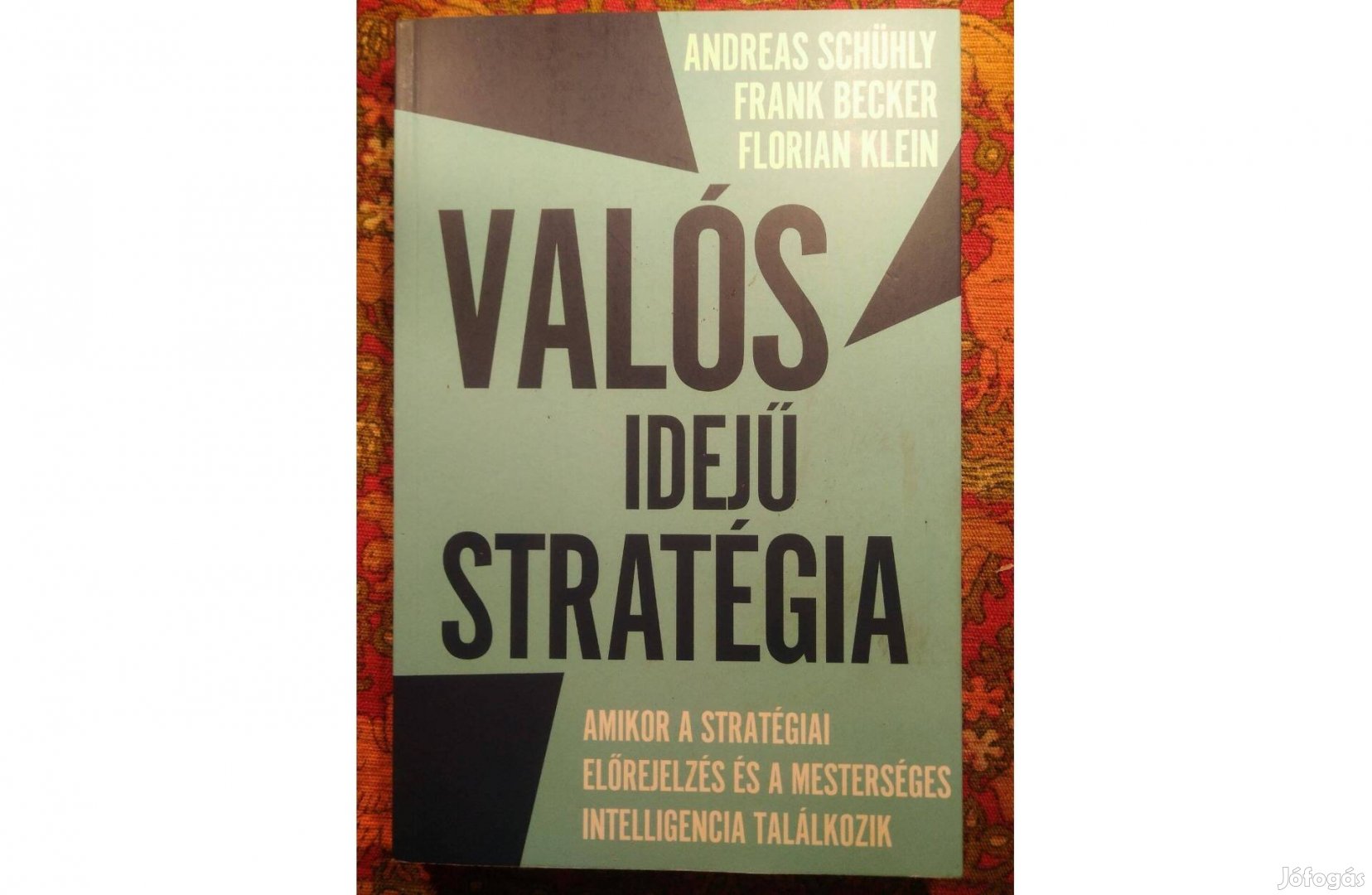 Valós idejű stratégia / Andreas Schühly, Frank Becker, Florian Klein