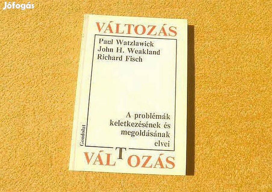 Változás - Paul Watzlawick, John H. Weakland