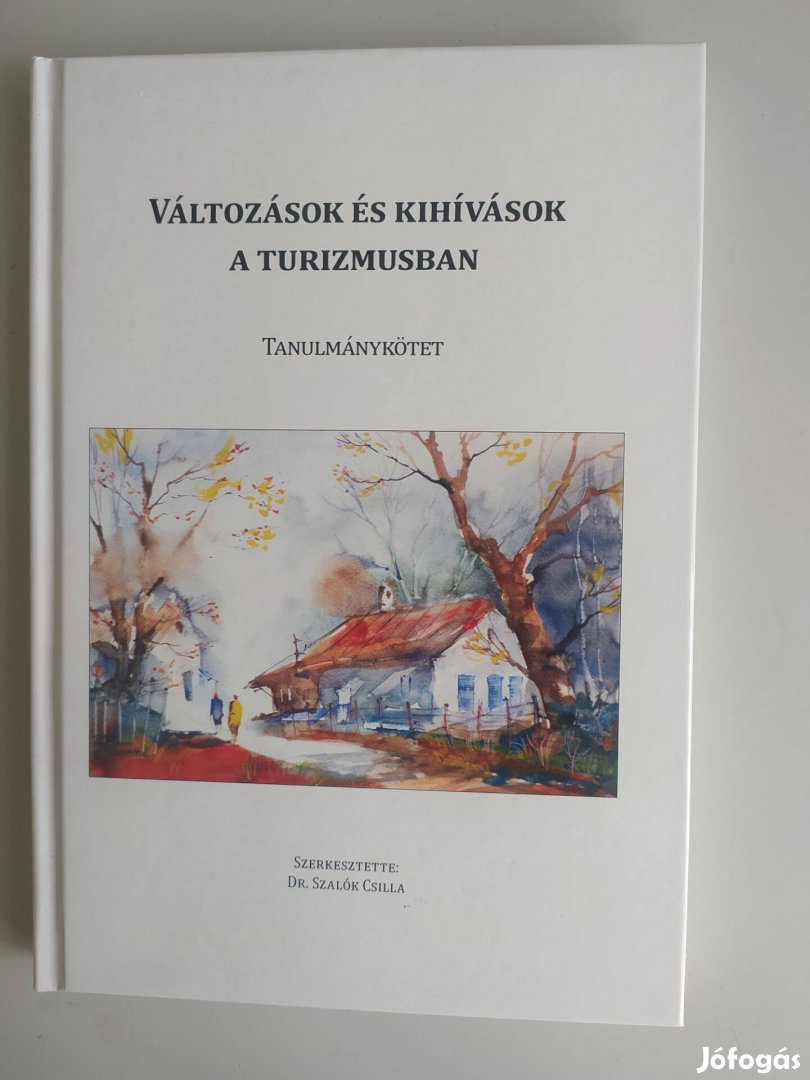 Változások és kihívások a turizmusban (Tanulmánykötet)