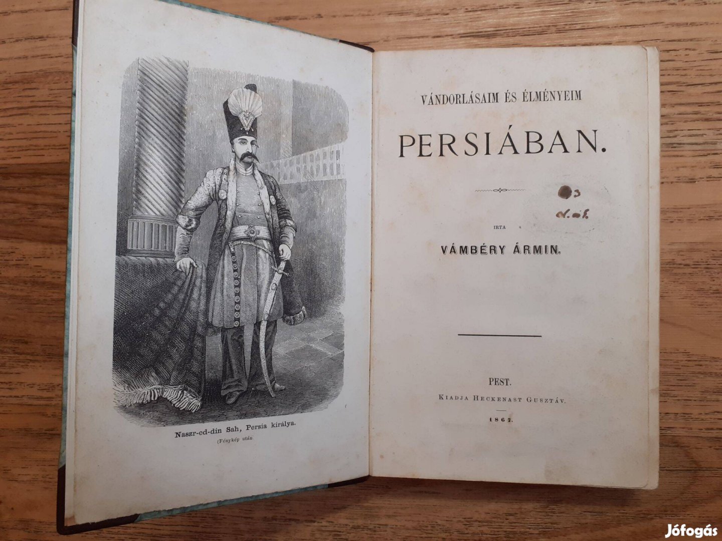 Vámbéry Ármin: Vándorlásaim és élményeim Persiában (Heckenast, 1867)