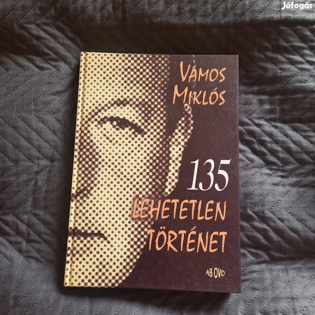 Vámos Miklós 135 lehetetlen történet