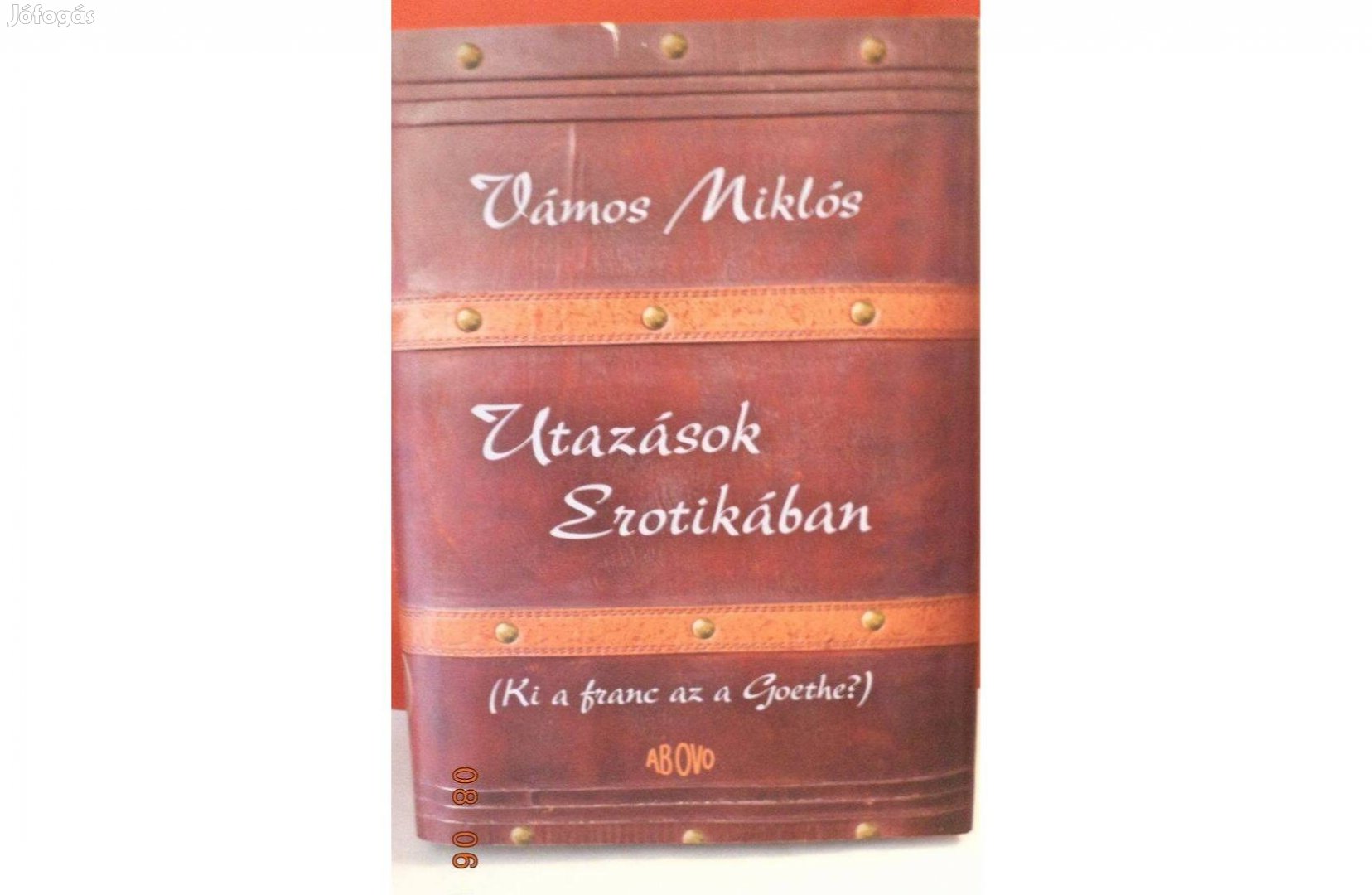 Vámos Miklós: Utazások Erotikában