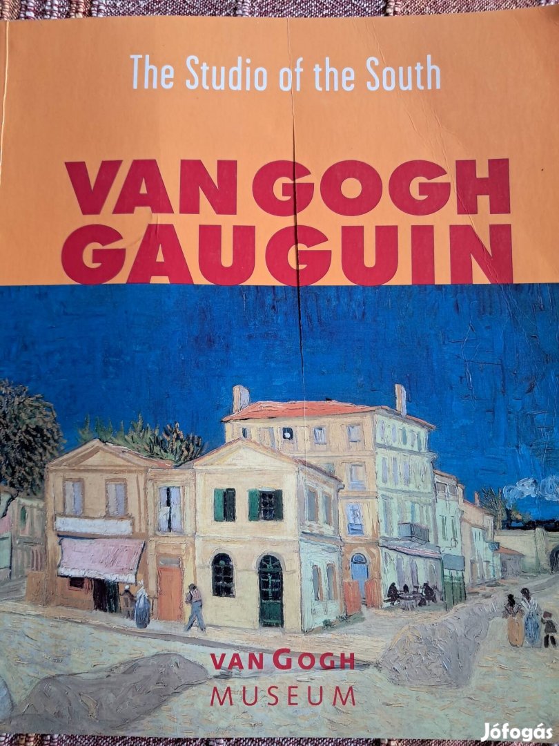 Van Gogh Gauguin Művészete 