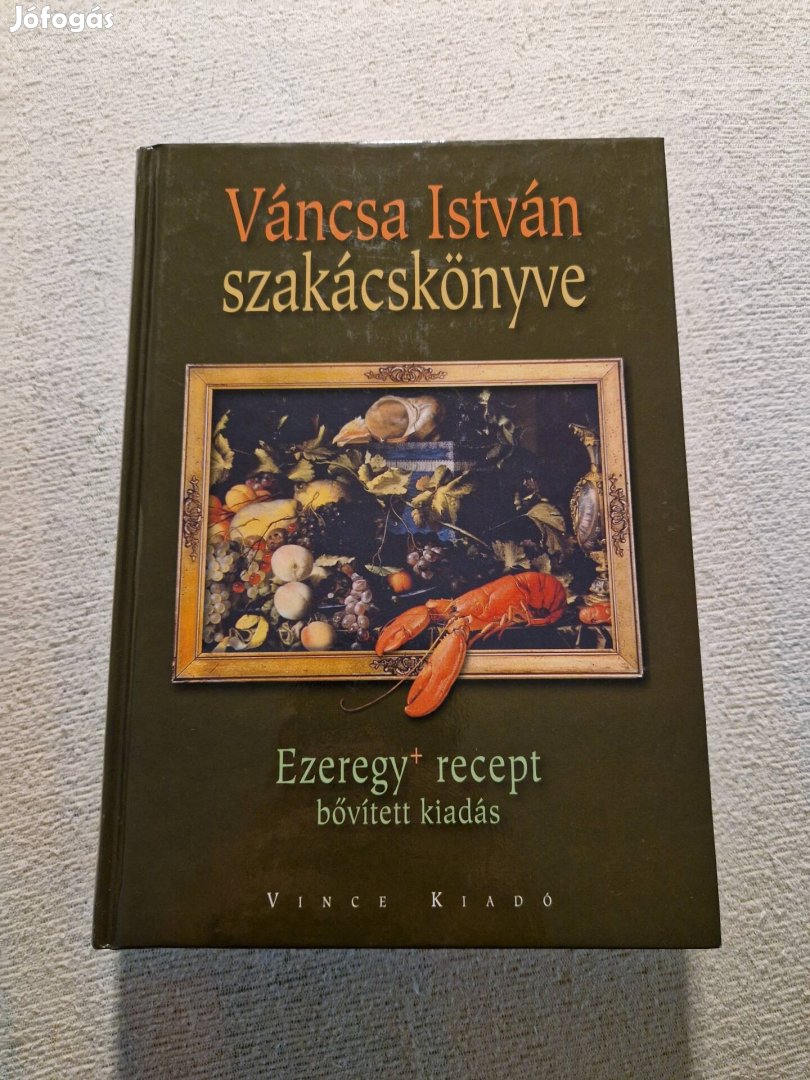 Váncsa István szakácskönyv Ezeregy recept könyv