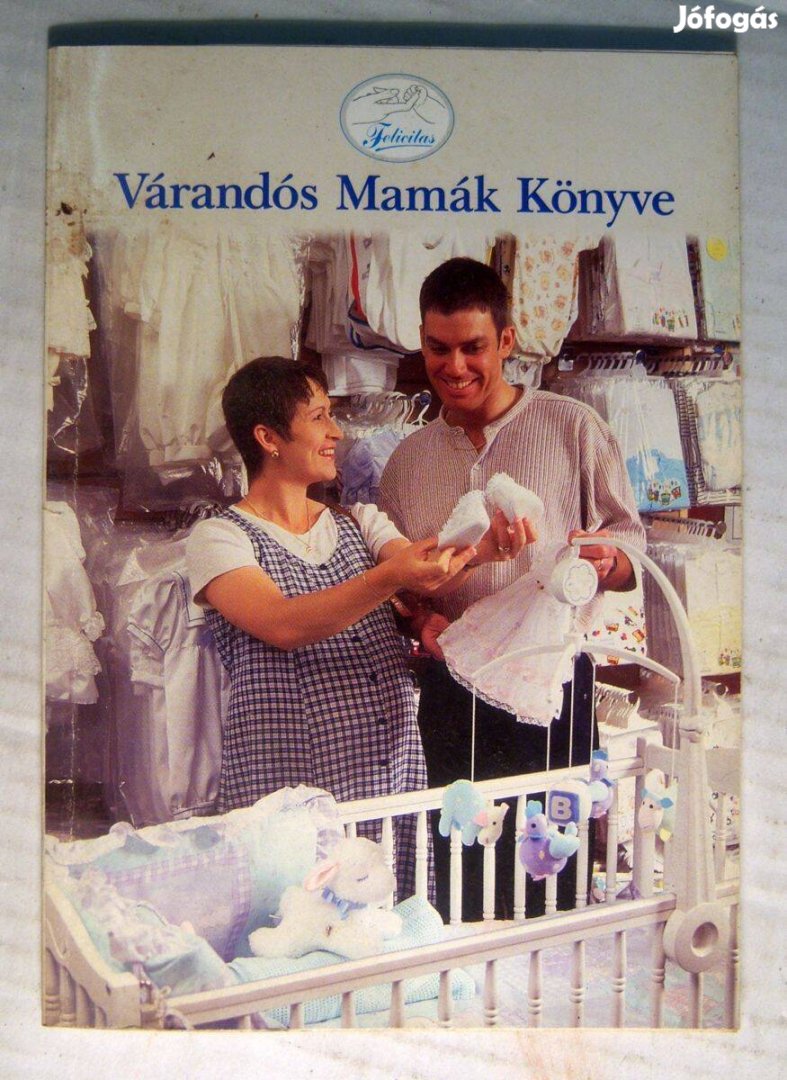 Várandós Mamák Könyve (7.kiadás) 1999-2000 (6kép+tartalom)