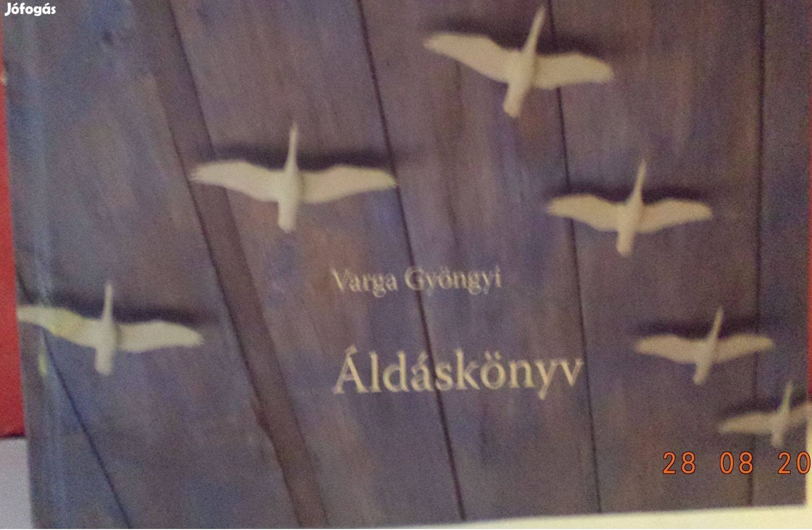 Varga Gyöngyi: Áldáskönyv