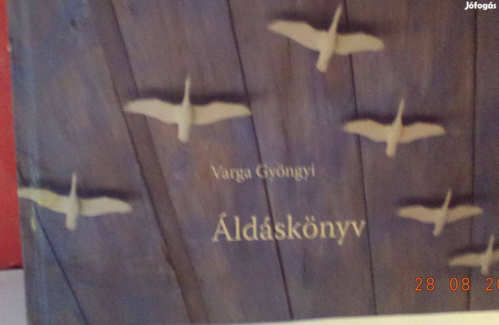 Varga Gyöngyi: Áldáskönyv