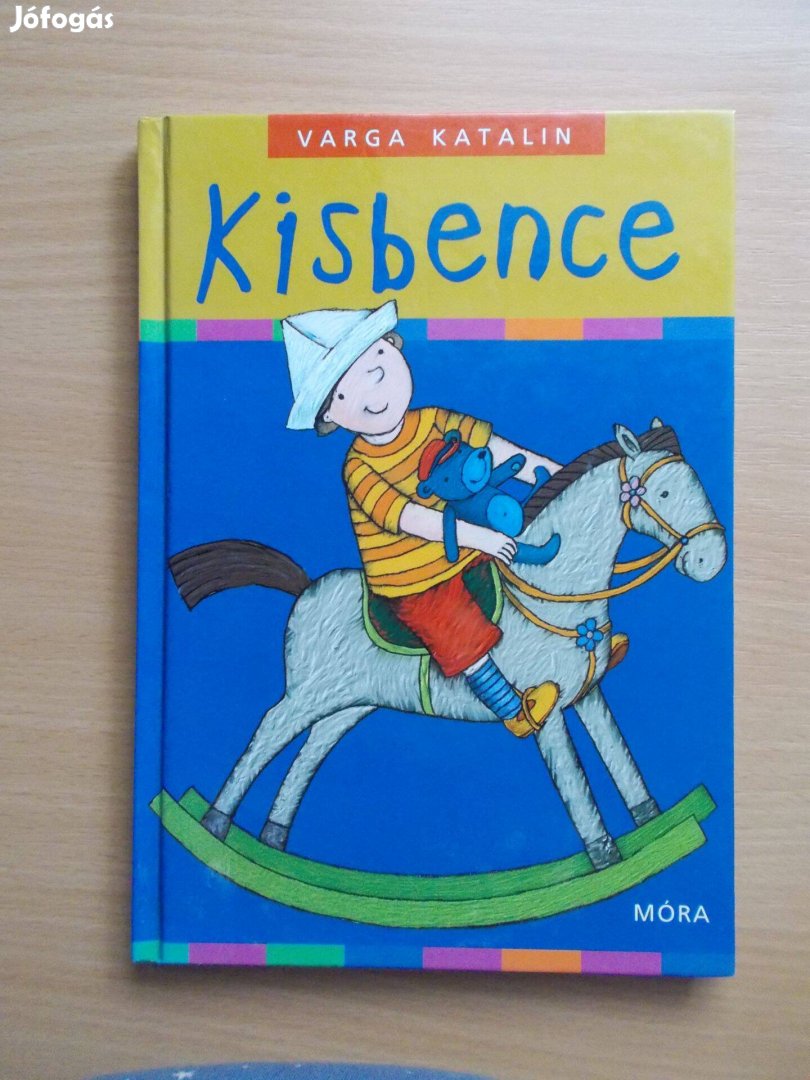 Varga Katalin: Kisbence