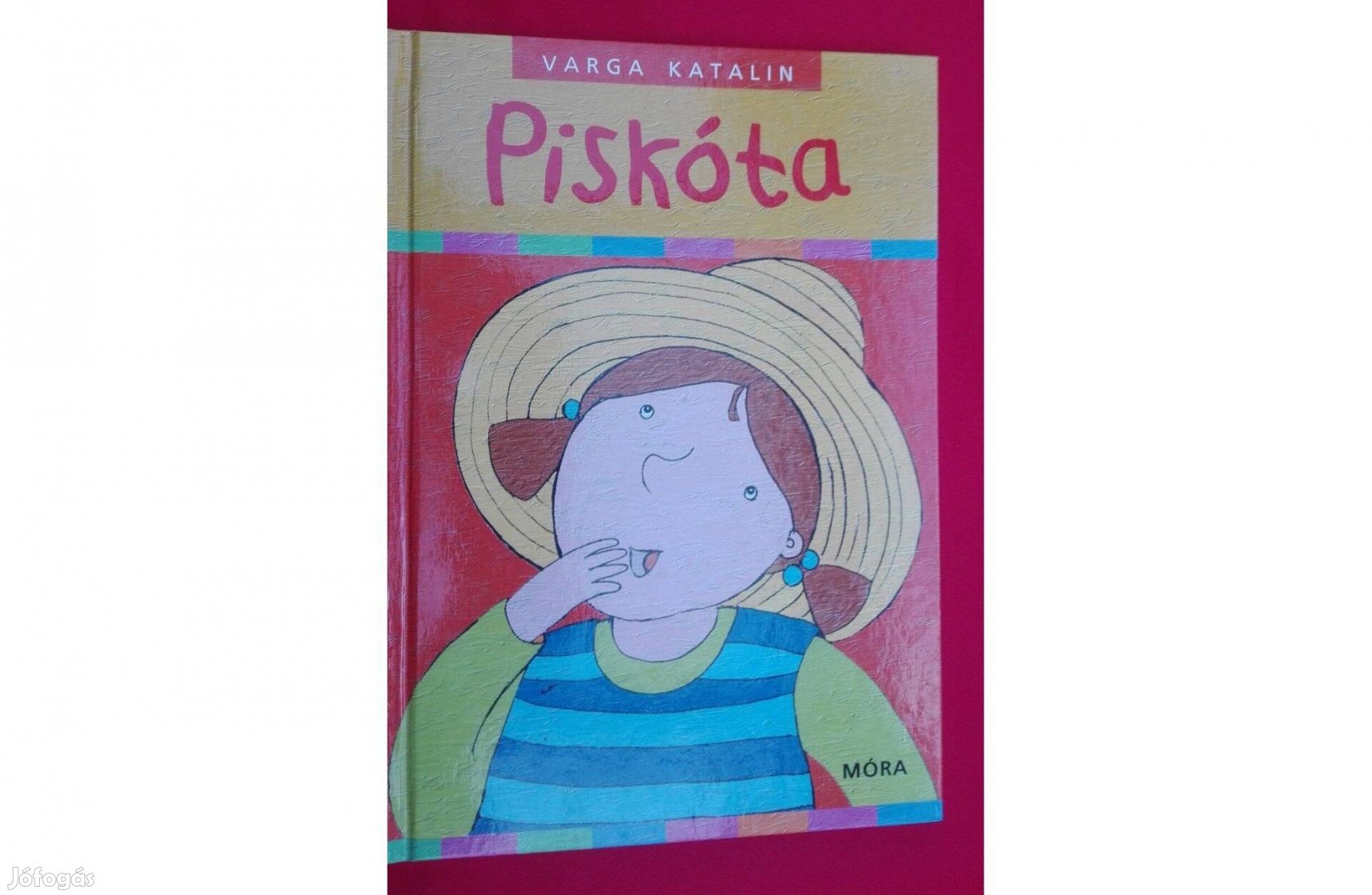 Varga Katalin : Piskóta, olvasatlan