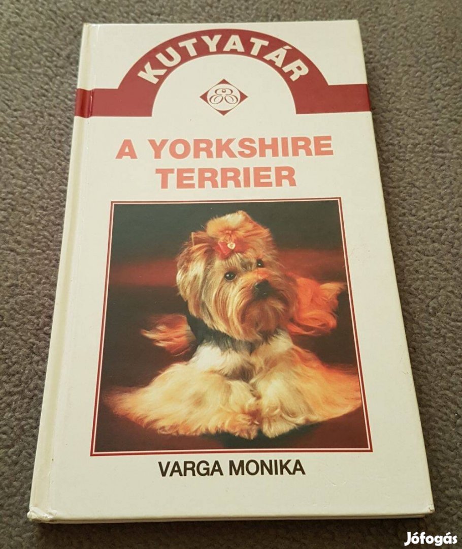 Varga Mónika - A yorkshire terrier könyv