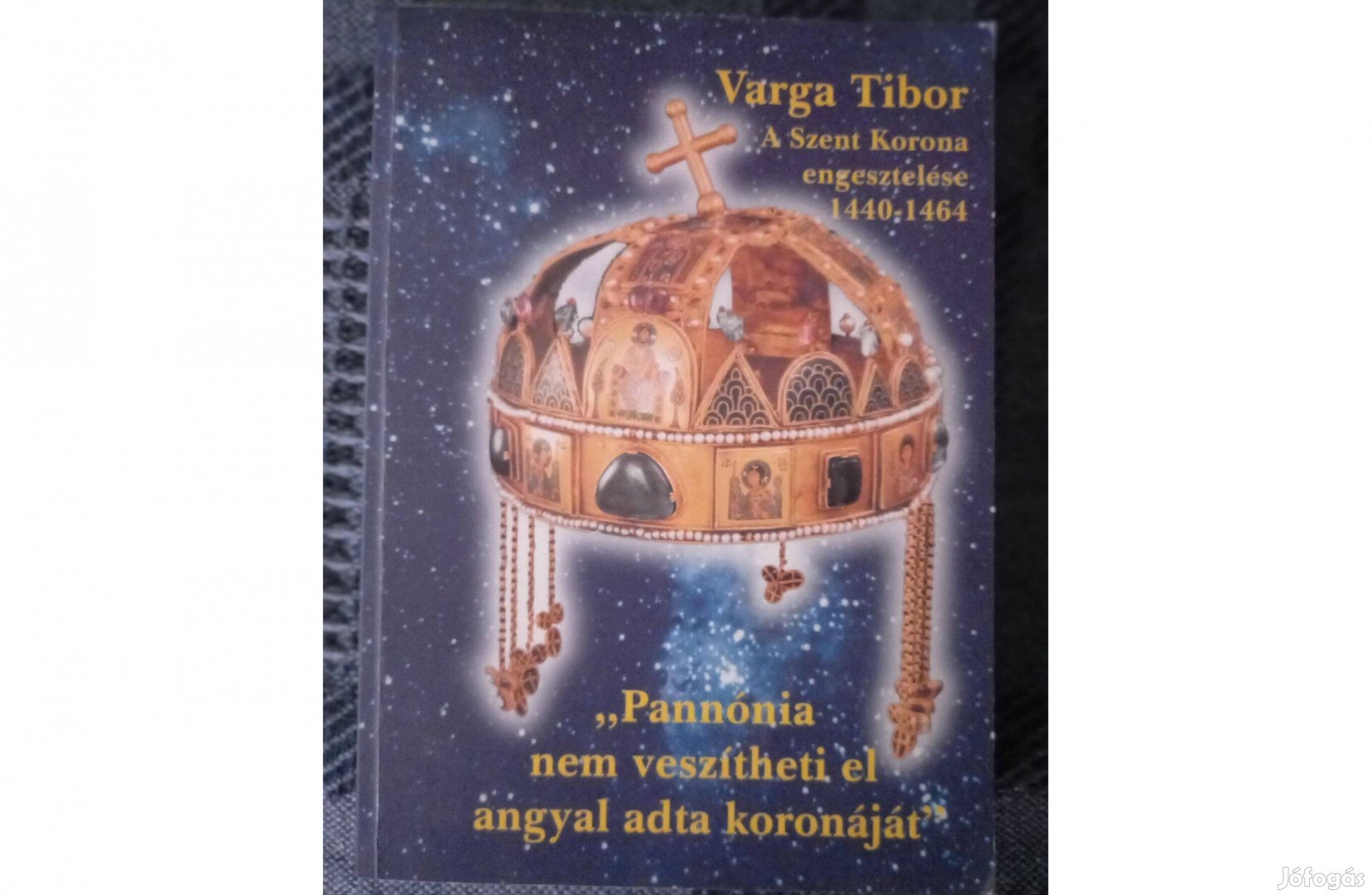 Varga Tibor A Szent Korona engesztelése. című könyv