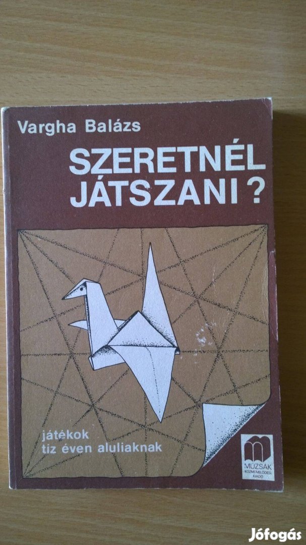 Vargha Balázs: Szeretnél játszani?