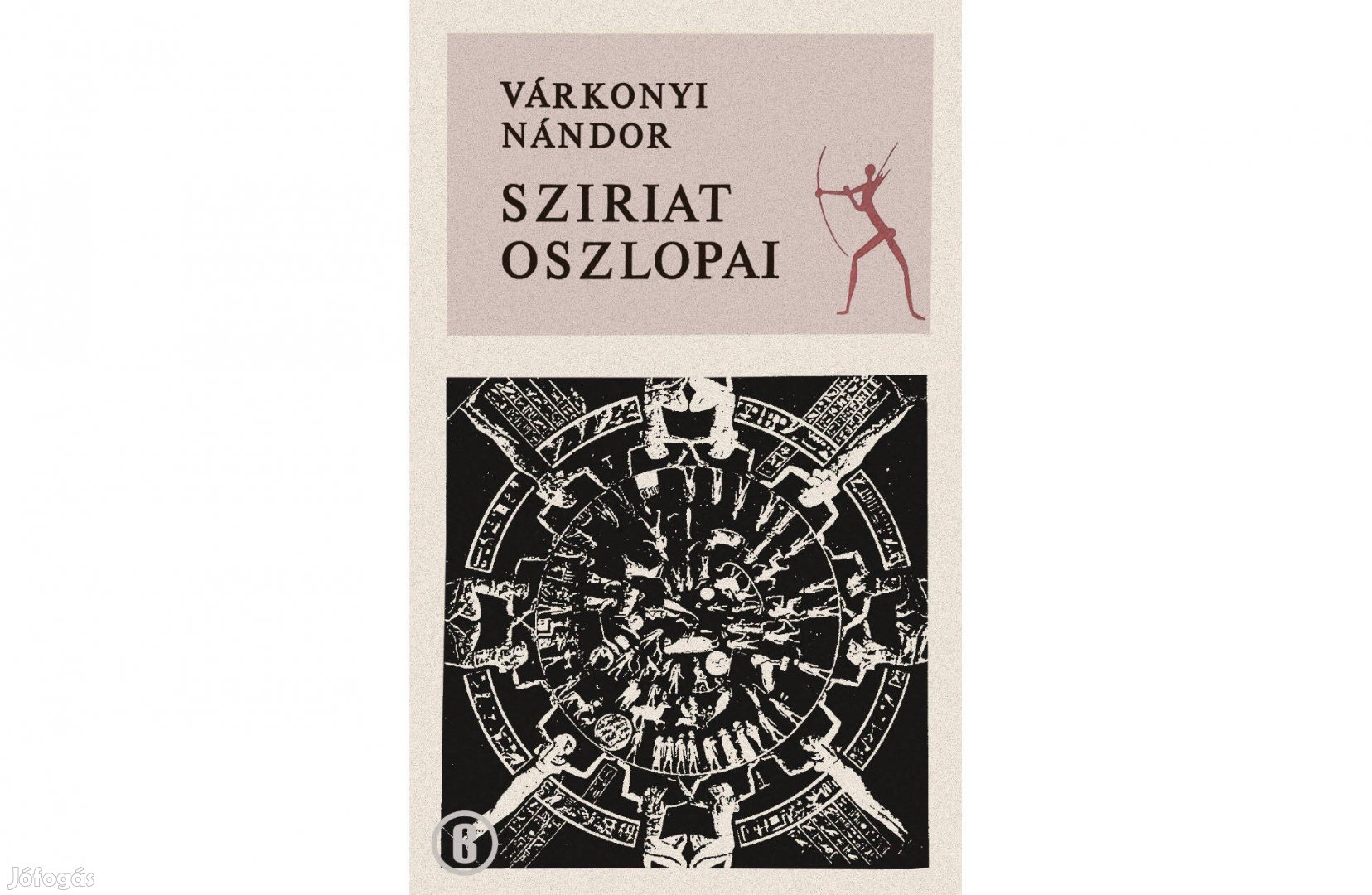 Várkonyi Nándor: Sziriat oszlopai (Csak személyesen!)