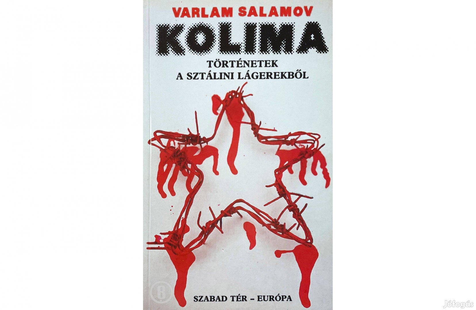 Varlam Salamov: Kolima (Csak személyesen!)