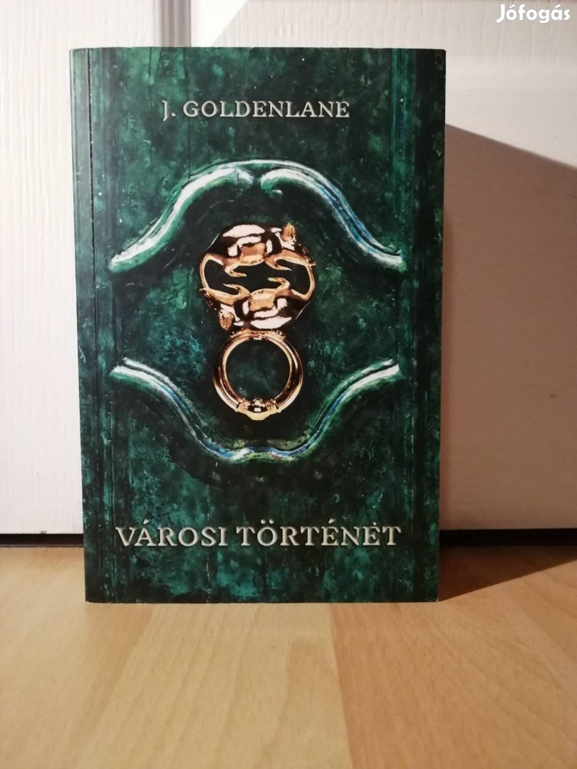 Városi Történet - J. Goldenlane