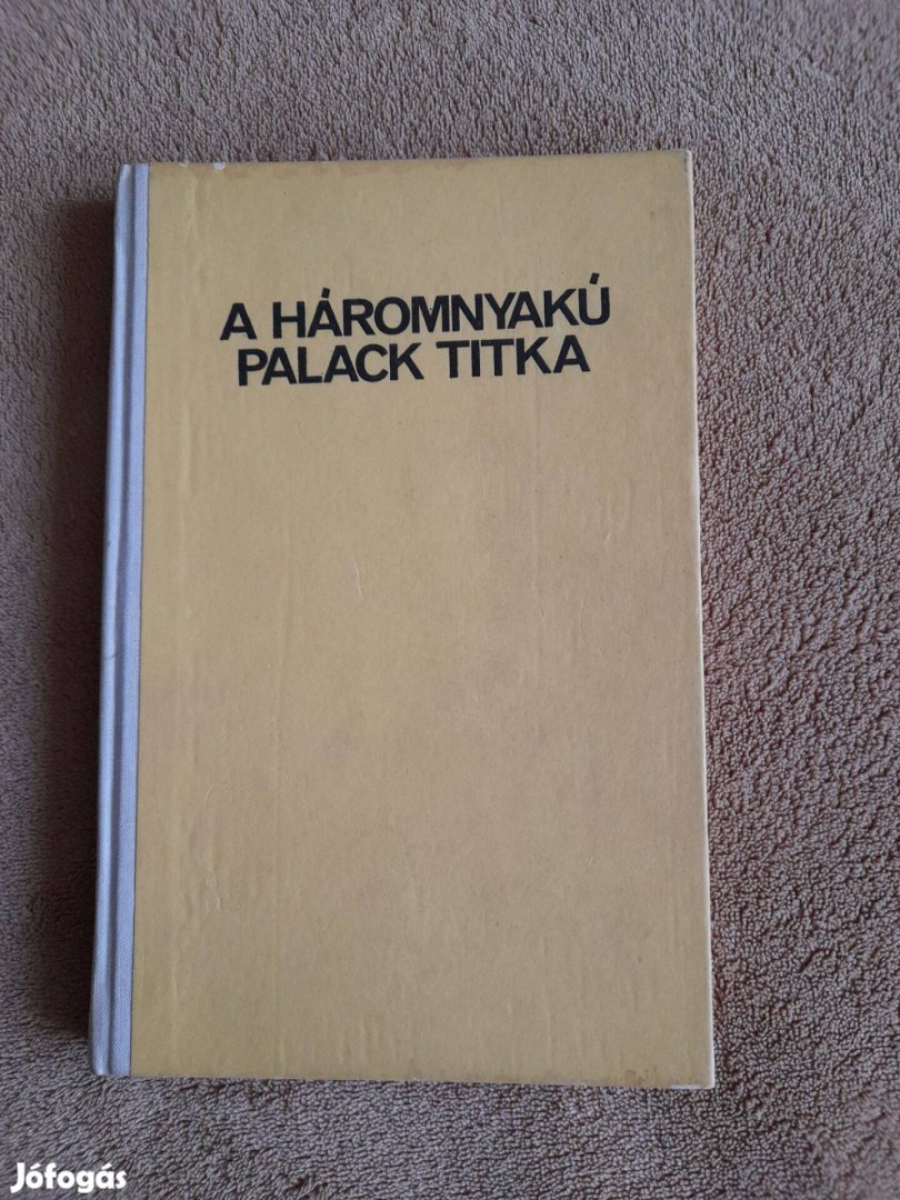 Varró János szerk. A háromnyakú palack titka