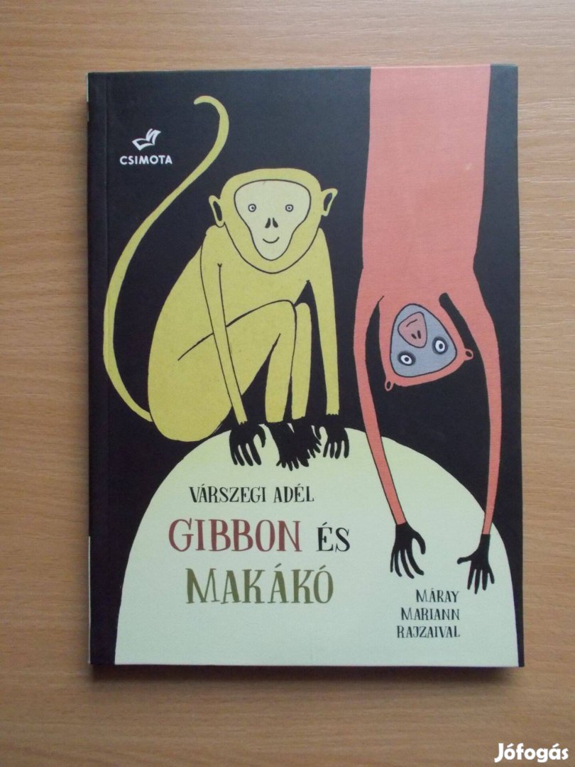 Várszegi Adél: Gibbon és makákó
