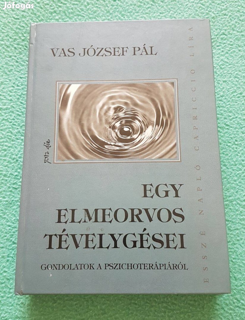 Vas József Pál: Egy elmeorvos tévelygései könyv (Pro Die Kiadó)