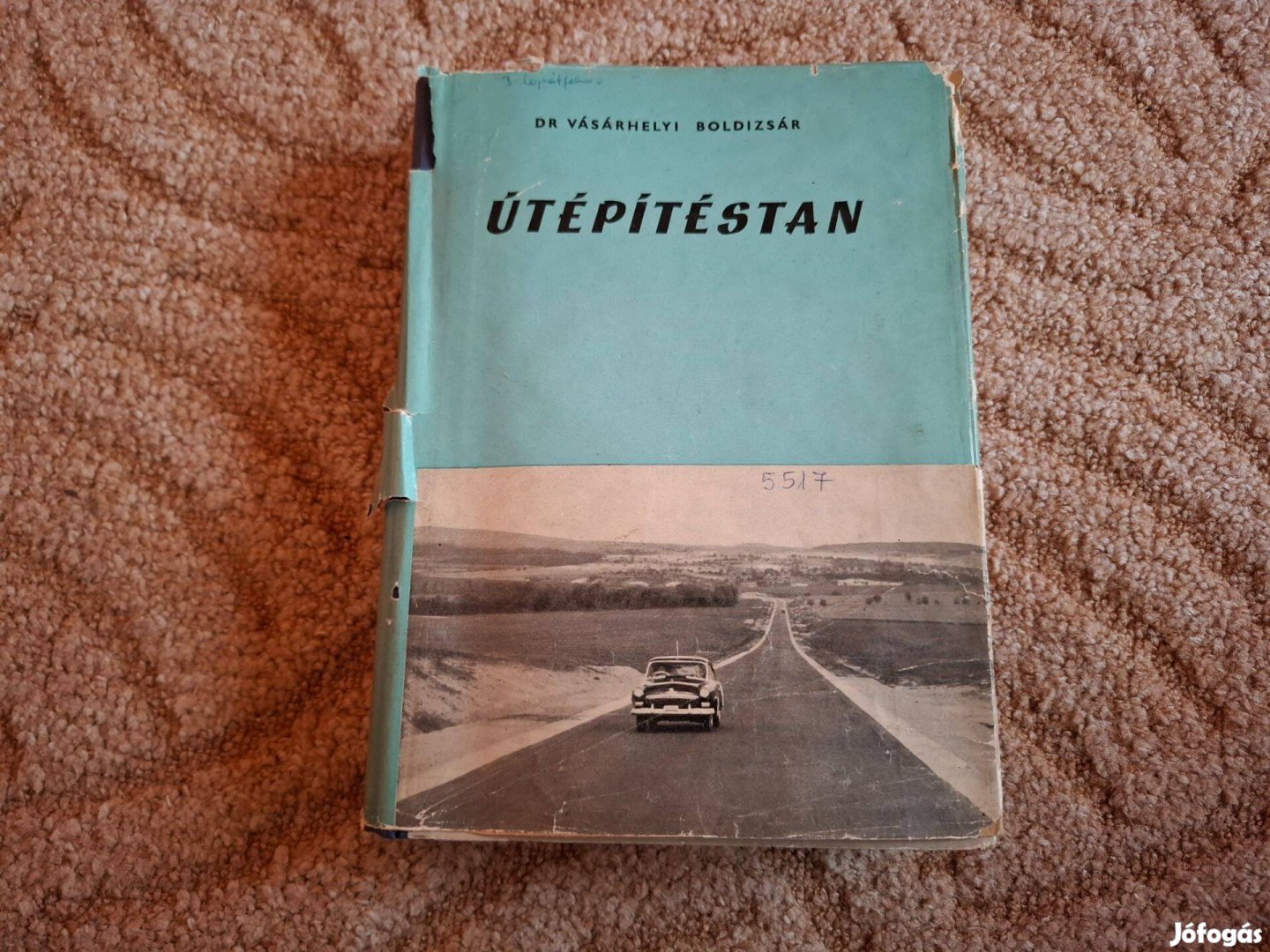 Vásárhelyi Boldizsár: Útépítéstan 1963