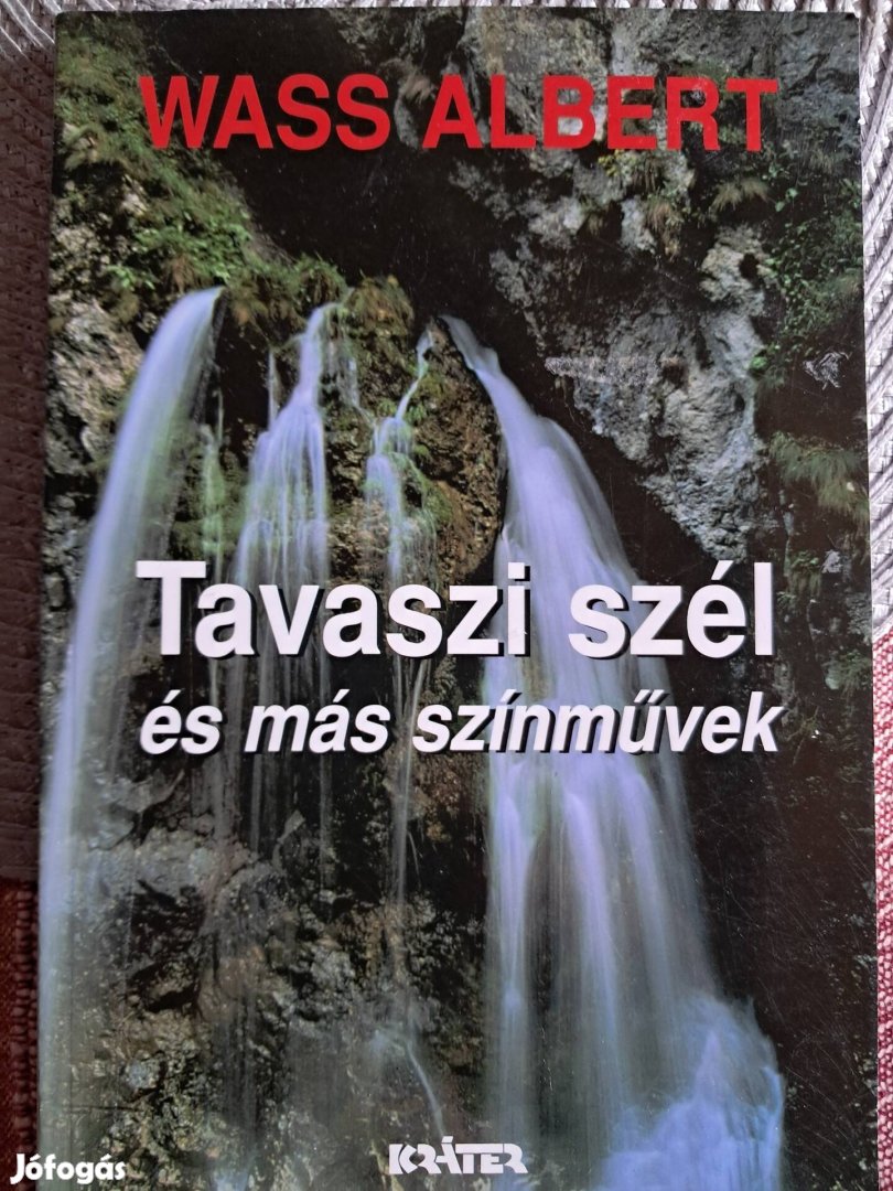 Vass Albert Tavaszi Szél És MÁS Szinművek 