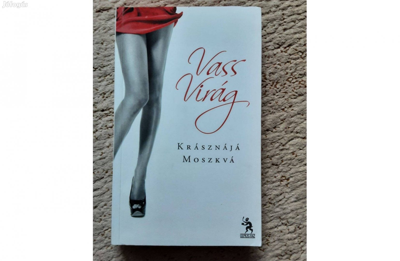 Vass Virág: Krásznájá Moszkvá - romantikus könyv (élfestett kiadás)