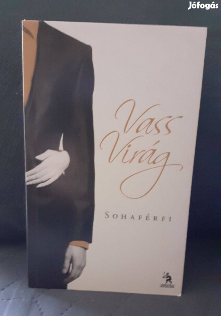 Vass Virág: Sohaférfi