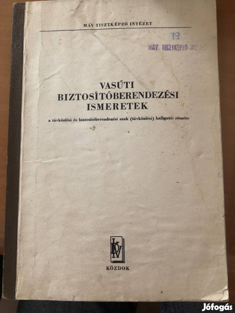 Vasúti biztosítóberendezési ismeretek 1973