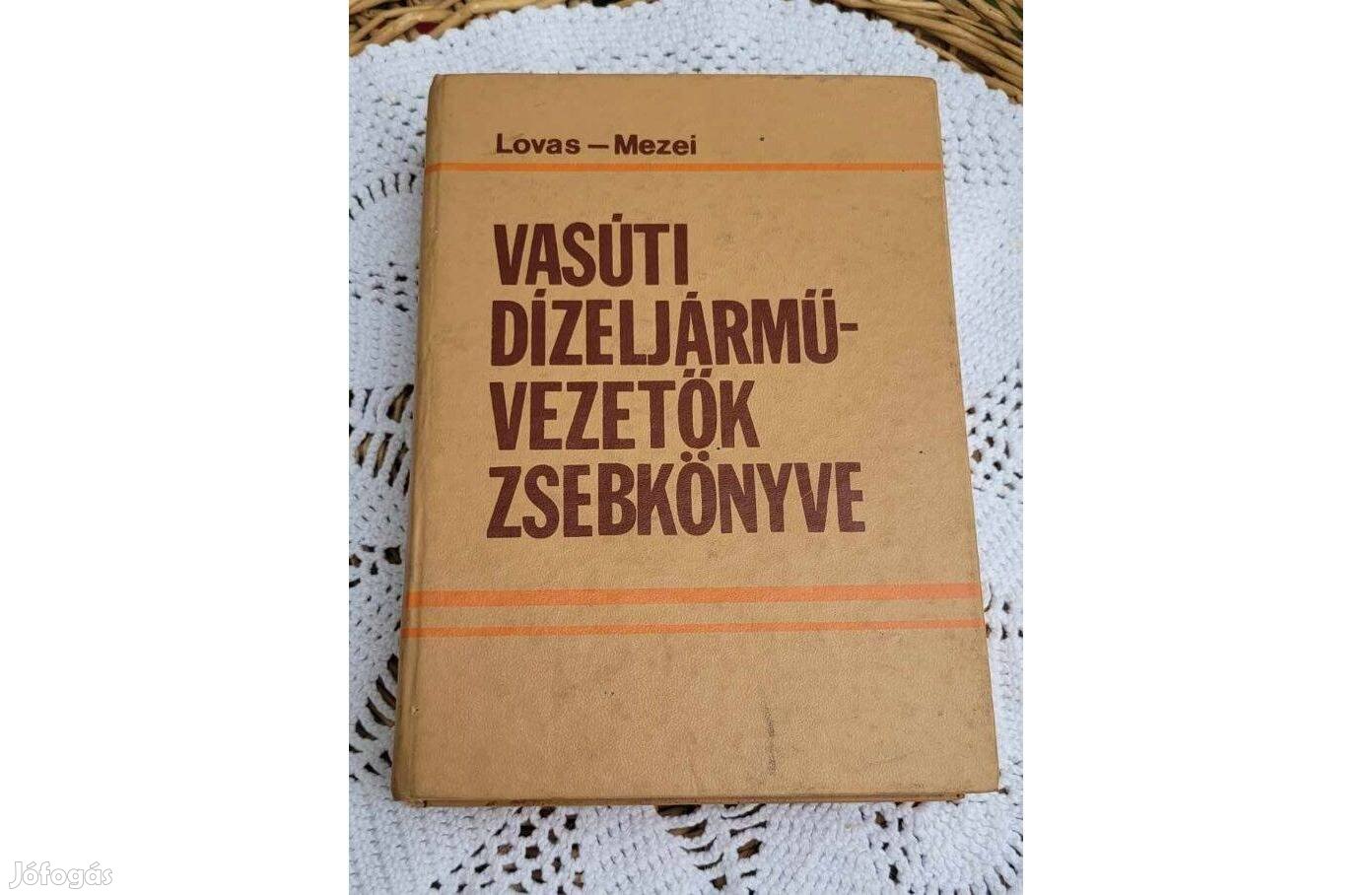 Vasúti dízeljármű-vezetők zsebkönyve 1986