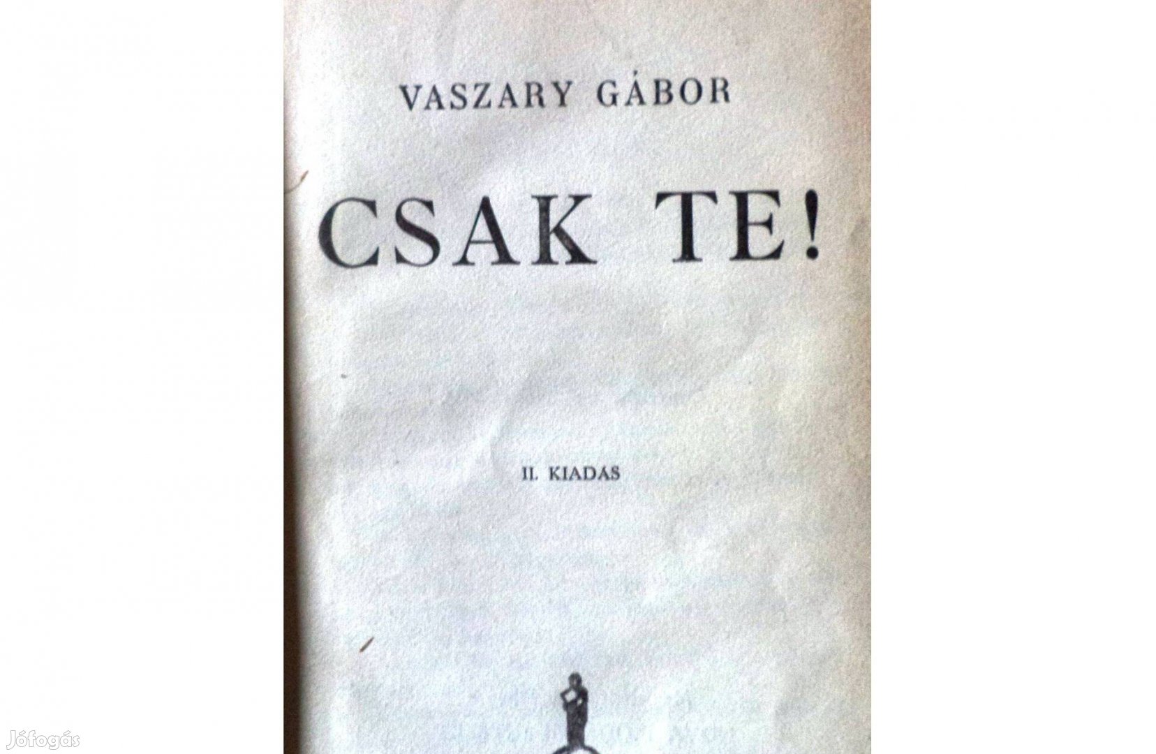 Vaszary Gábor: Csak te!